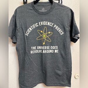 “Scientific Evidence Proves…” Funny Graphic Tee